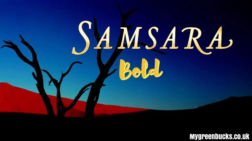 Samsara Bold