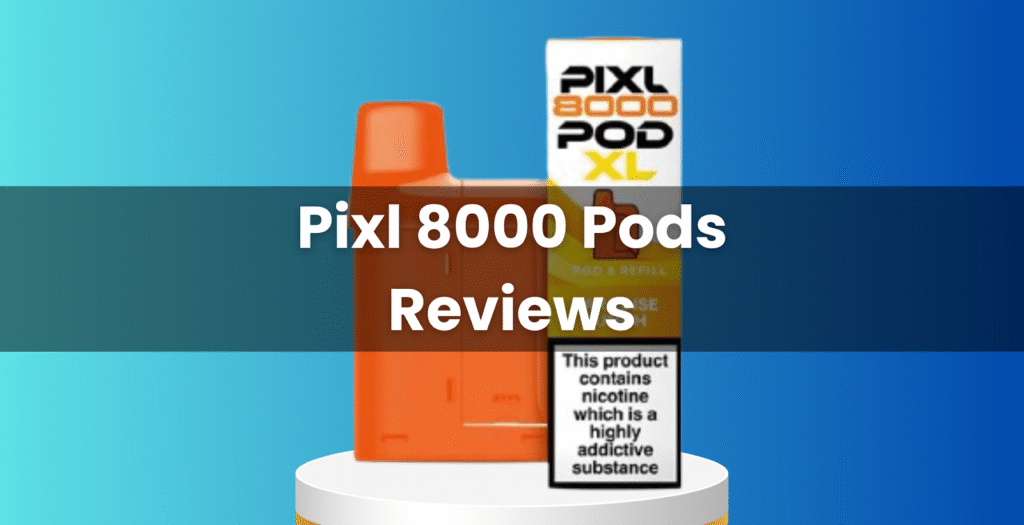 Pixl 8000 Pods Reviews Pixl 8000 Pods Reviews